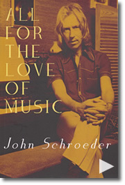 For the Love of Music- John Schroeder