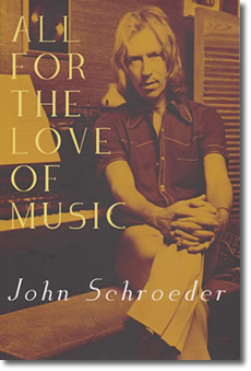For the Love of Music- John Schroeder